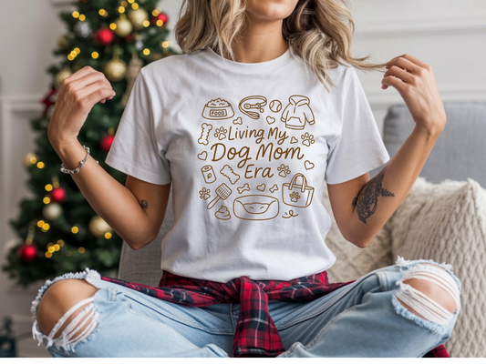 Living my Dog Mom Era T-Shirt